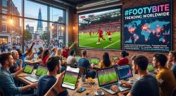 Football Streaming Demand Keeps Footybite Name Trending Worldwide
